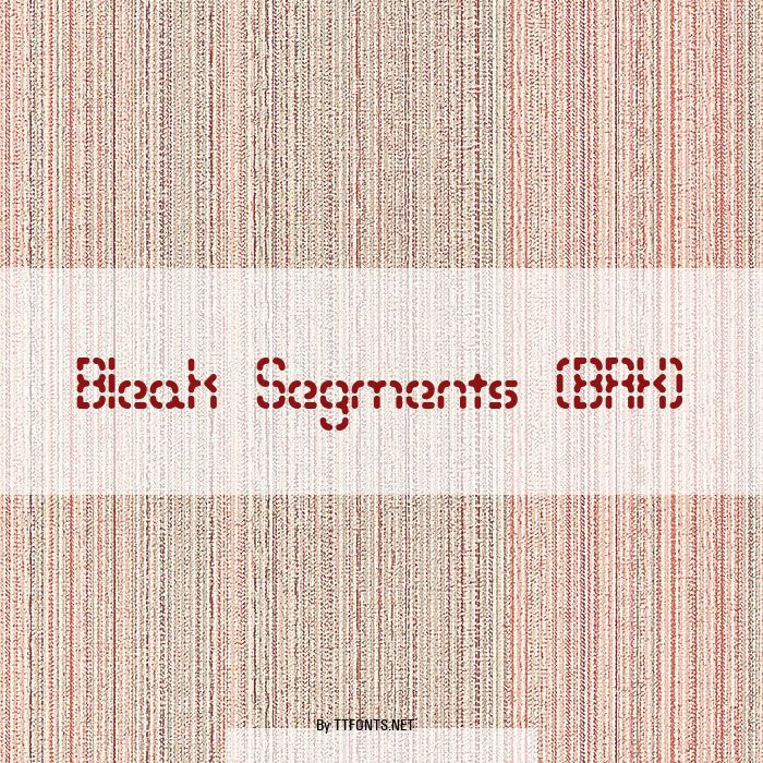 Bleak Segments (BRK) example